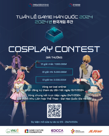 TUẦN LỄ GAME HÀN QUỐC 2024  COSPLAY CONTEST - SÂN CHƠI CỰC NÉT