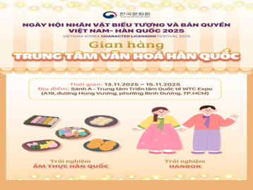  NGÀY HỘI NHÂN VẬT BIỂU TƯỢNG & BẢN QUYỀN VIỆT NAM - HÀN QUỐC 2025