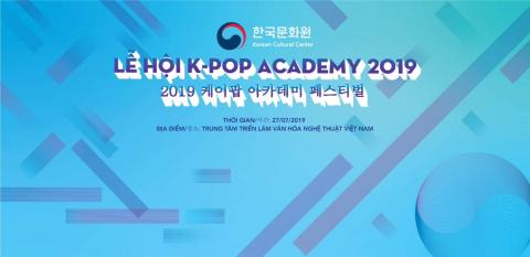  LỄ HỘI K-POP ACADEMY 2019 